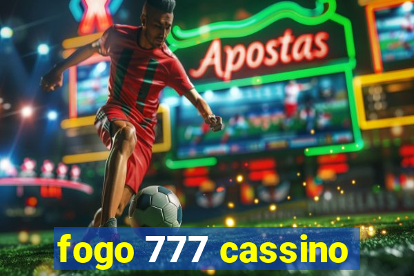 fogo 777 cassino